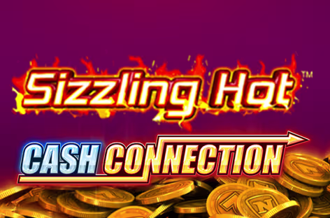 Cash Connection Sizzling Hot